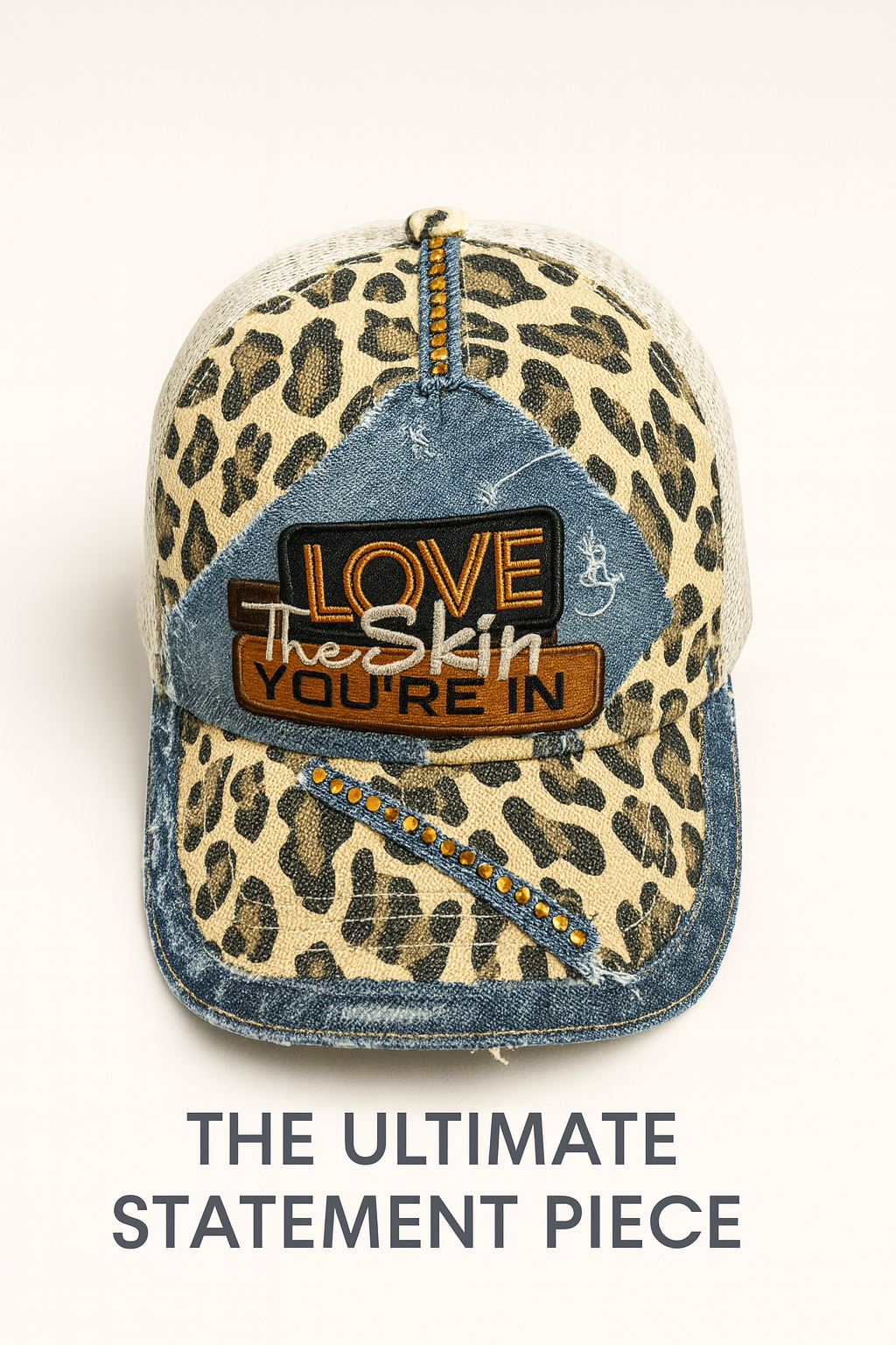LOVE The Skin YOU’RE IN – Patchwork Trucker Hat